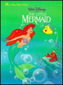 The Little Mermaid (A Big Golden Book) - Michael Teitelbaum