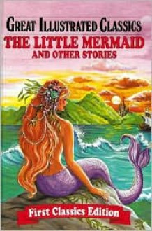 The Little Mermaid and Other Stories - Rochelle Larkin