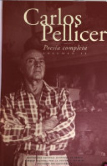 Poesía Completa - Carlos Pellicer