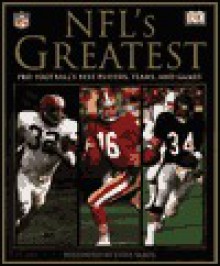 NFL's Greatest: Pro Football's Best Players, Teams, and Games - Steve Sabol, Phil Barber