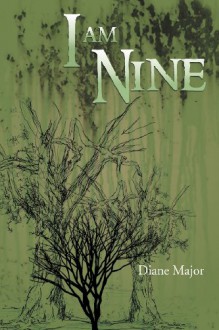 I Am Nine - Diane Major