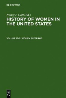 Women Suffrage - Nancy F. Cott