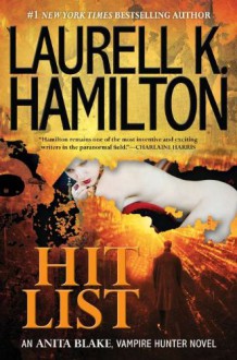 Hit List - Laurell K. Hamilton