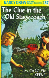 The Clue In The Old Stagecoach (The Nancy Drew Mysteries) - Carolyn Keene