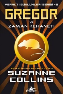 Gregor ve Zaman Kehaneti - Suzanne Collins