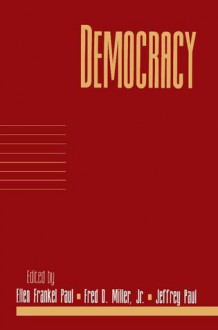 Democracy: Volume 17, Part 1 - Ellen Frankel Paul