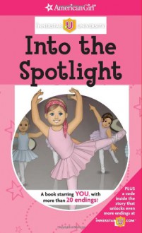 Into the Spotlight (Innerstar University (Quality)) - Erin Falligant