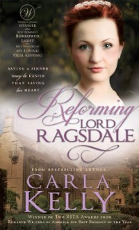 Reforming Lord Ragsdale - Carla Kelly