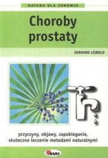 Choroby prostaty - Gerhard Leibold