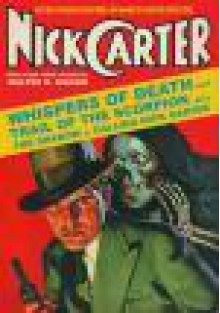 Nick Carter #2: Whispers of Death & Trail of the Scorpion - Nick Carter, John Chambliss, Thomas Calvert, Will Murray, Walter B. Gibson, Edward Gruskin, Anthony Tollin, J. Randolph Cox, Charles Coll