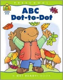 ABC Dot-To-Dot - Joan Hoffman, Lisa Carmona, Robin Boyer