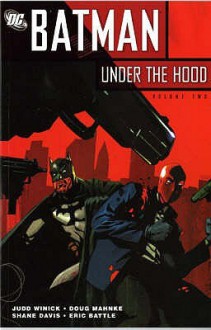 Batman: Under The Hood V. 2 - Judd Winick, Doug Mahnke, Shane Davis, Eric Battle