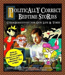 Politically Correct Bedtime Stories - James Finn Garner