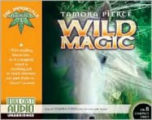 Wild Magic (Immortals, #1) - Tamora Pierce