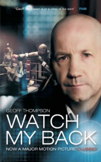 Watch My Back - Geoff Thompson