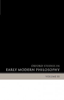 Oxford Studies in Early Modern Philosophy - Daniel Garber