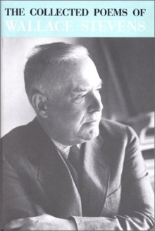 The Collected Poems of Wallace Stevens - Wallace Stevens