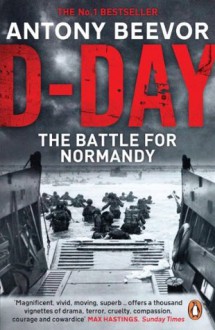 D-Day: The Battle for Normandy (Kindle Edition with Audio/Video) - Antony Beevor