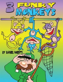 Three Funky Monkeys - Daniel Roberts