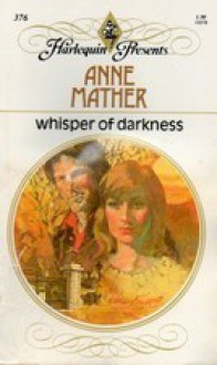 Whisper Of Darkness - Anne Mather