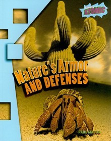 Nature's Armor and Defenses - Paul Mason