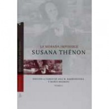 La Morada Imposible - Susana Thénon