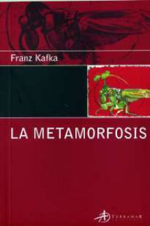 La Metamorfosis - Franz Kafka