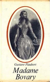 Madame Bovary - Gustave Flaubert