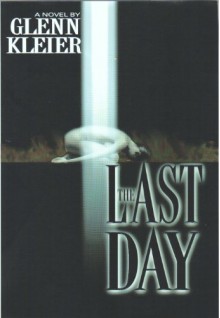 The Last Day - Glenn Kleier