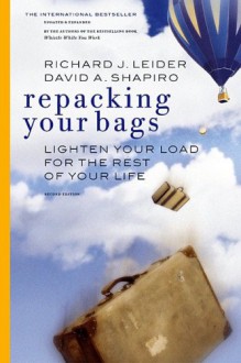 Repacking Your Bags - Richard J. Leider, David A. Shapiro