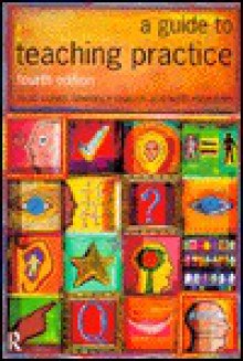 A Guide to Teaching Practice - Louis Cohen