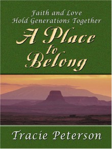 A Place to Belong - Janelle Jamison, Tracie Peterson