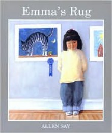 Emma's Rug - Allen Say