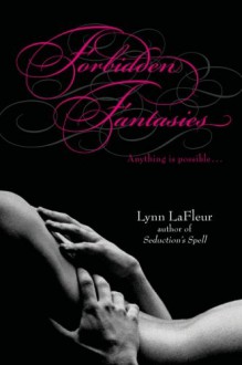 Forbidden Fantasies - Lynn LaFleur