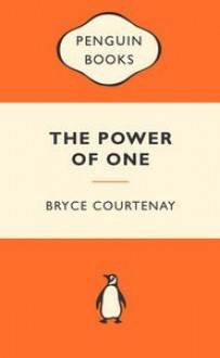 The Power of One - Bryce Courtenay