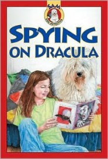 Spying on Dracula - Mary Labatt