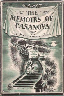 The Memoirs of Jacques Casanova - Jacques Casanova, Madeline Boyd, Ernest Boyd