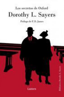 Los secretos de Oxford - Flora Casas, Dorothy L. Sayers