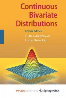 Continuous Bivariate Distributions - N. Balakrishnan, Chin-Diew Lai