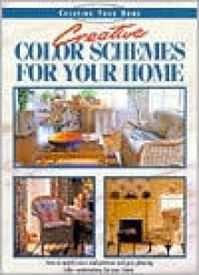 Creative Color Schemes for Your Home - Eaglemoss Publications Limited