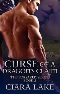 Curse of a Dragon's Claim - Ciara Lake