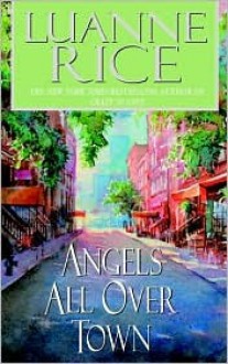 Angels All over Town - Luanne Rice