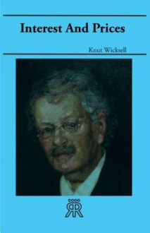 Interest and Prices - Knut Wicksell