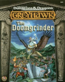 The Doomgrinder (AD&D/Greyhawk: Lost Tombs Series , No 3) - Steve Miller