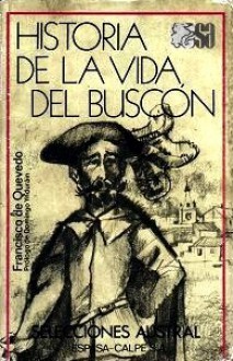 Historia de la vida del Buscón (Austral #24) - Francisco de Quevedo