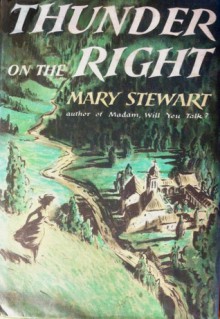 Thunder on the Right - Mary Stewart