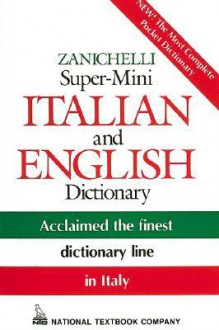 Zanichelli Super-Mini Italian and English Dictionary - Passport Books