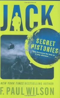 Jack: Secret Histories - F. Paul Wilson
