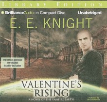 Valentine's Rising - E.E. Knight, Christian Rummel