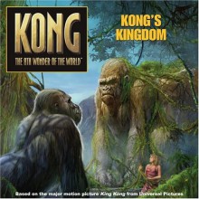 King Kong: Kong's Kingdom - Julia Simon-Kerr, Peter Bollinger, Robert Papp